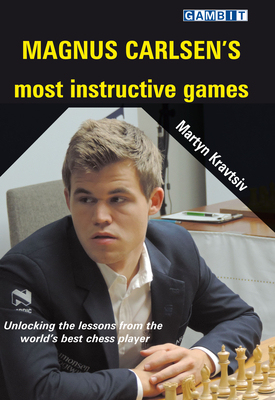 【预订】Magnus Carlsen’s Most Instructive Games 9781911465669