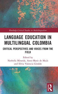 [预订]Language Education in Multilingual Colombia 9780367725495