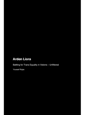 预订 Arden Liora: Battling for Trans Equality in Velonis - Unfiltered: 9781779698117