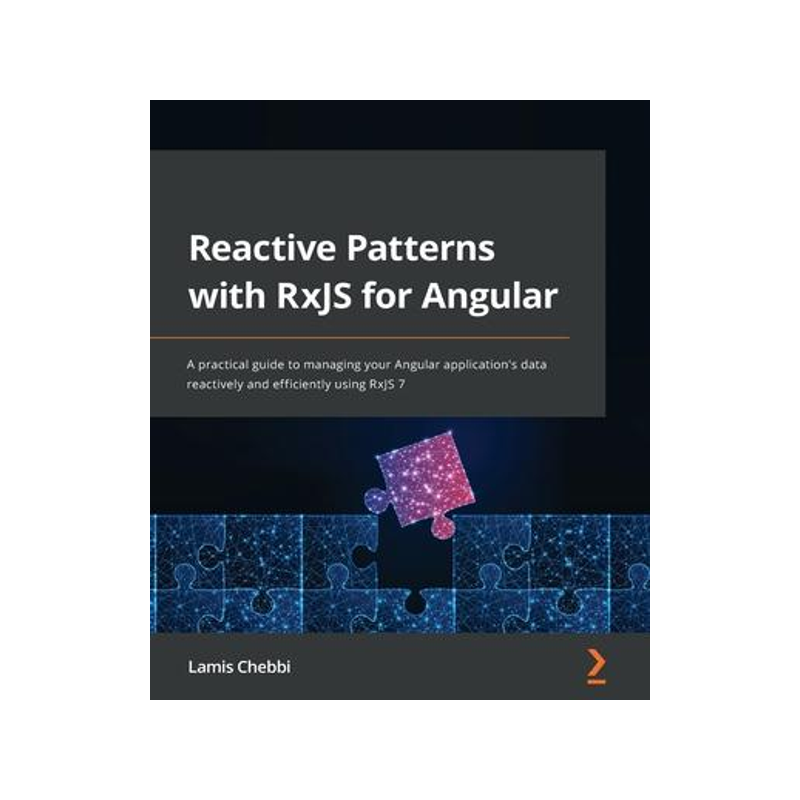 [预订]Reactive Patterns with RxJS for Angular 9781801811514