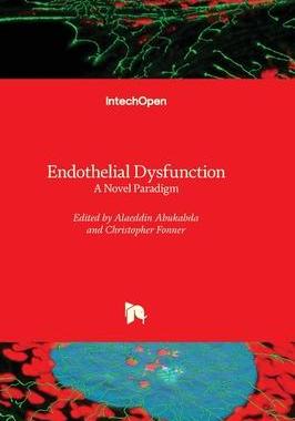 [预订]Endothelial Dysfunction - A Novel Paradigm 9781803566269