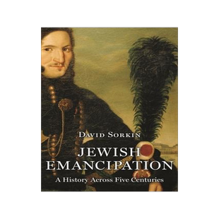 [预订]Jewish Emancipation: A History Across Five Centuries 9780691205250
