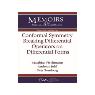 [预订]Conformal Symmetry Breaking Differential Operators on Differential Forms 9781470443245
