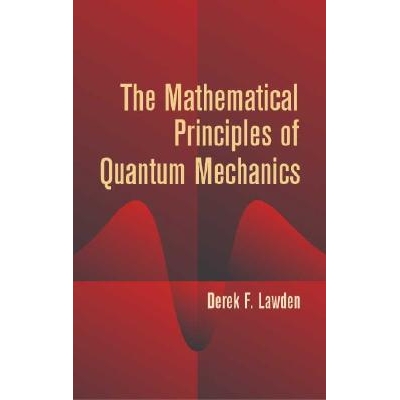 预订 The Mathematical Principles Of Quantum Mechanics 9780486442235