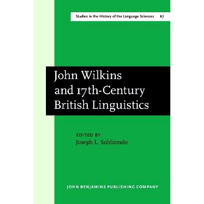 预订 John Wilkins and 17th-Century British Linguistics.: 9789027245540