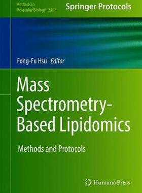 【预订】Mass Spectrometry-Based Lipidomics