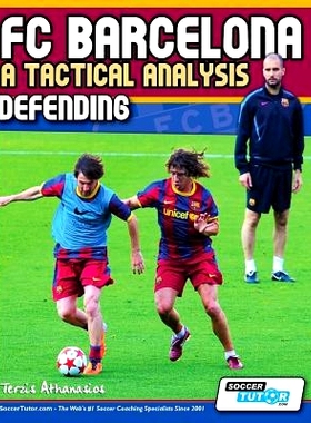 预订 FC Barcelona - A Tactical Analysis: Defending: 9780956675248