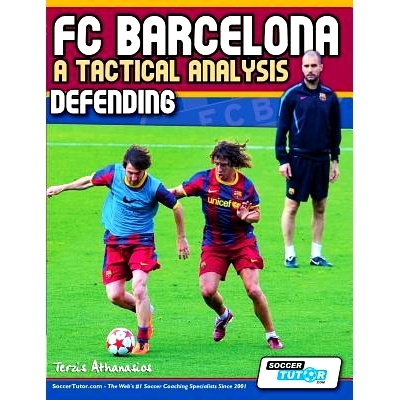 预订 FC Barcelona - A Tactical Analysis: Defending: 9780956675248