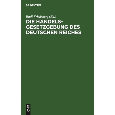 预订 Die Handelsgesetzgebung des Deutschen Reiches: 9783112395738