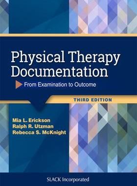 [预订]Physical Therapy Documentation: From Examination to Outcome 9781630916268