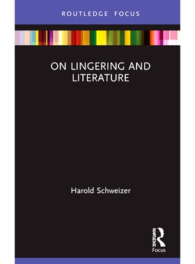 预订 On Lingering and Literature 留学与文学: 9780367740375