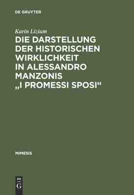 【预订】Die Darstellung der historischen Wirklichkeit in Alessandro Manzonis 9783484550193