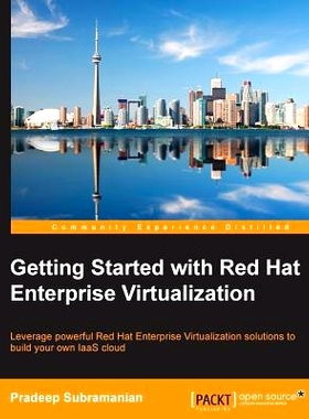 预订 Getting Started with Red Hat Enterprise Virtualization 红帽企业虚拟化入门: 9781782167402