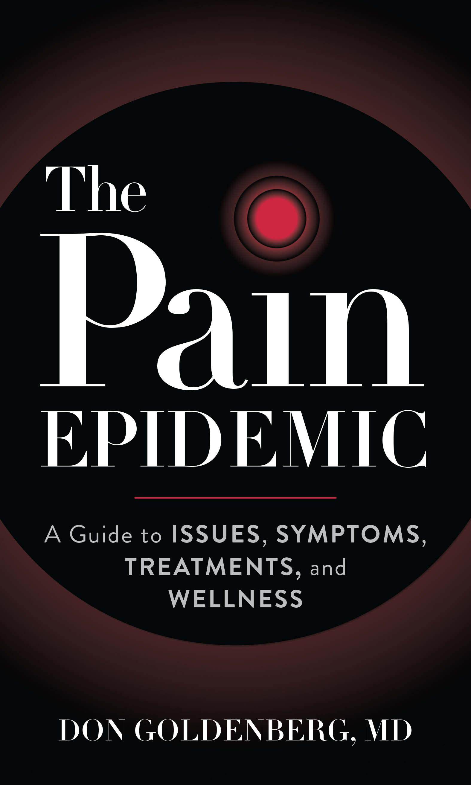 [预订]The Pain Epidemic: A Guide to Issues, Symptoms, Treatments, and Wellness 9781538138359