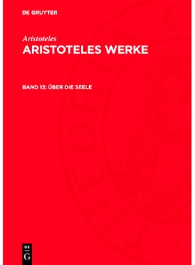 预订 Über Die Seele: Aw-B, Band 13: 9783112778609