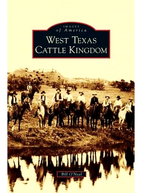 预订 West Texas Cattle Kingdom: 9781531665234