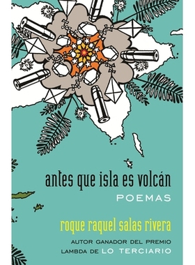 预订 Antes Que Isla Es Volcán / Before Island Is Volcano: Poemas / Poems: 9780807014578