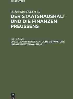 【预订】Landwirthschaftliche Verwaltung und Gestütsverwaltung 9783111313252