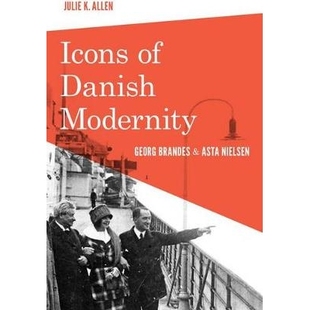Nielsen 丛书 Danish Brandes and Georg Modernity 丹麦现代性标志：格奥尔格·勃兰兑斯与阿丝塔·妮尔森 预订 Asta Icons
