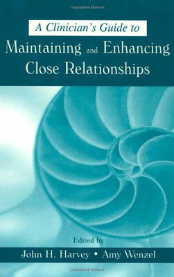 【预订】A Clinician’s Guide to Maintaining and Enhancing Close Relationships