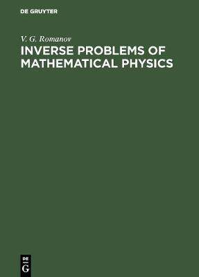 【预订】Inverse Problems of Mathematical Physics 9783110460551