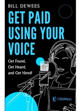 预订 Get Paid Using Your Voice: Get Found, Get Heard, and Get Hired!: 9798378484607