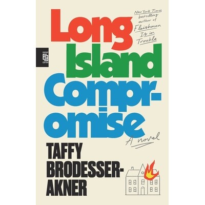 预订 Long Island Compromise: A Novel 长岛妥协案: 9780593978665