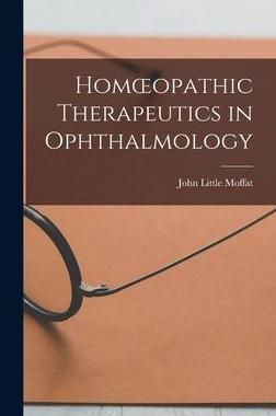 [预订]Homoeopathic Therapeutics in Ophthalmology 9781016455893