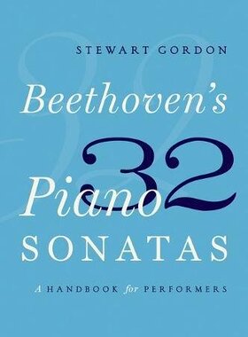 【预订】Beethoven’s 32 Piano Sonatas