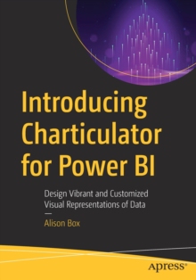 【预订】Introducing Charticulator for Power BI 9781484280751