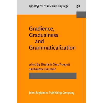 预订 Gradience, Gradualness and Grammaticalization: 9789027206718