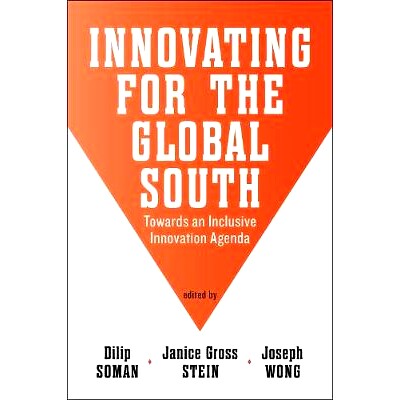 预订 Innovating for the Global South: Towards an Inclusive Innovation Agenda: 9781442614628