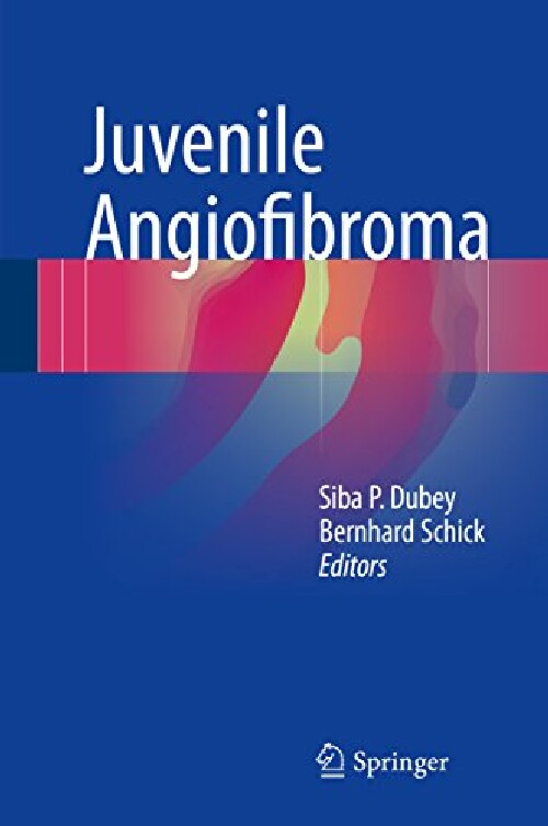 【预订】Juvenile Angiofibroma