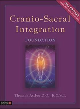 【预售】Cranio-Sacral Integration, Foundatio...