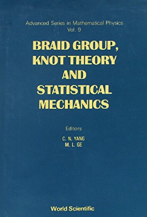 【预订】Braid Group, Knot Theory And Statist...