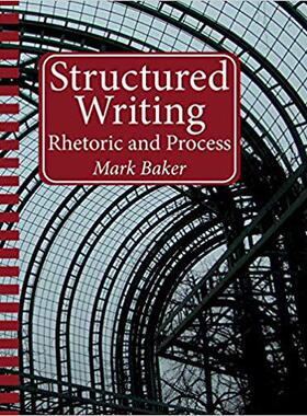 【预售】Structured Writing: Rhetoric and Pro...