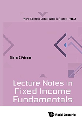 【预订】Lecture Notes In Fixed Income Fundam...