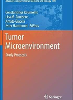 【预售】Tumor Microenvironment: Study Protoc...