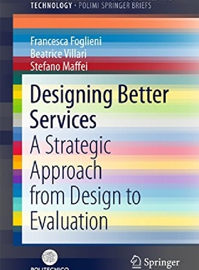 【预订】Designing Better Services: A Strateg...