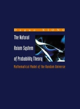 【预订】The Natural Axiom System of Probabil...