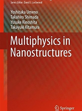 【预订】Multiphysics in Nanostructures