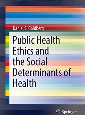 【预订】Public Health Ethics and Social Dete...