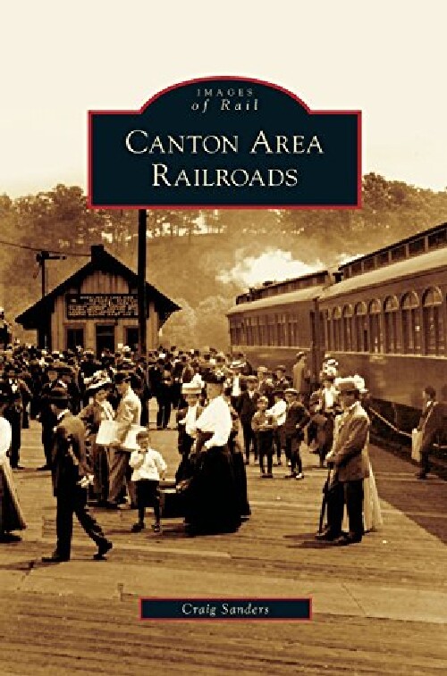 【预订】Canton Area Railroads