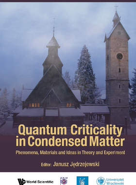【预订】Quantum Criticality In Condensed Mat...