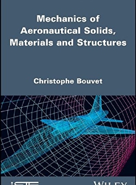 【预订】Mechanics of Aeronautical Solids, Ma...