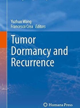 【预订】Tumor Dormancy and Recurrence