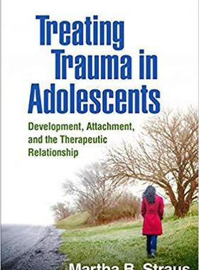 【预售】Treating Trauma in Adolescents