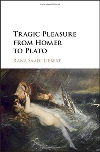 【预订】Tragic Pleasure from Homer to Plato...