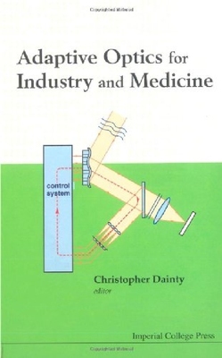 【预订】Adaptive Optics for Industry and Med...