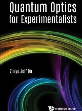 【预订】QUANTUM OPTICS FOR EXPERIMENTALISTS...